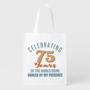 Sassy 75th Birthday Attitude Grocery Bag