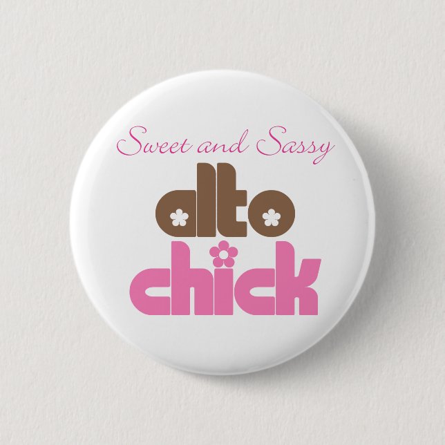 Sassy Alto Chick Music Button (Front)