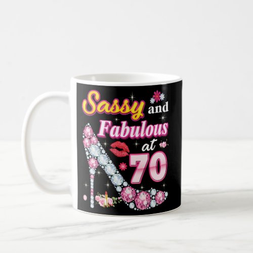 Sassy And Fabulous At 70 70Th Diamond Shoe Queen Coffee Mug
