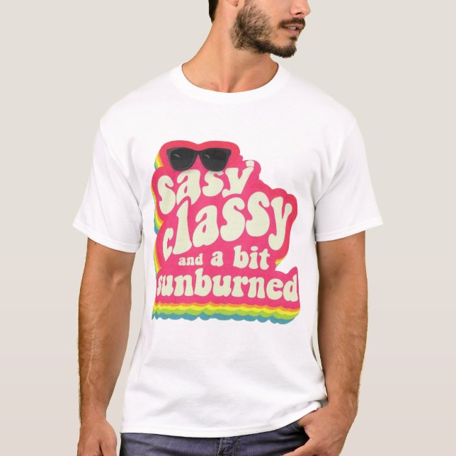Sassy and Sunburned – Funny Girly Summer Quote T-Shirt (Front)
