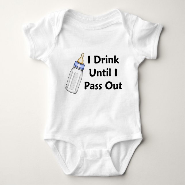 Sassy Baby Boy Bottle I Drink Until I Pass Out Baby Bodysuit (Front)