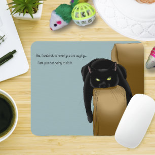 Sassy Black Cat Funny Tired Humor Blue Mouse Pad