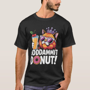 Sassy Cat Cocktail with Sunglasses Drink and Donut T-Shirt