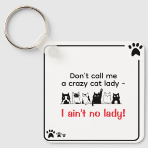 Sassy Cat Lady Keychain