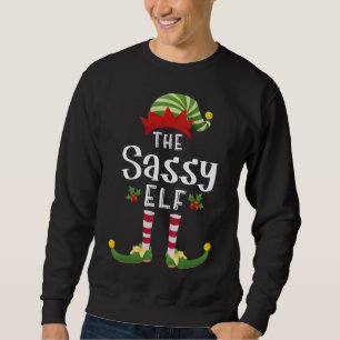 Sassy Christmas Elf Matching Pajama X-Mas Party Sweatshirt