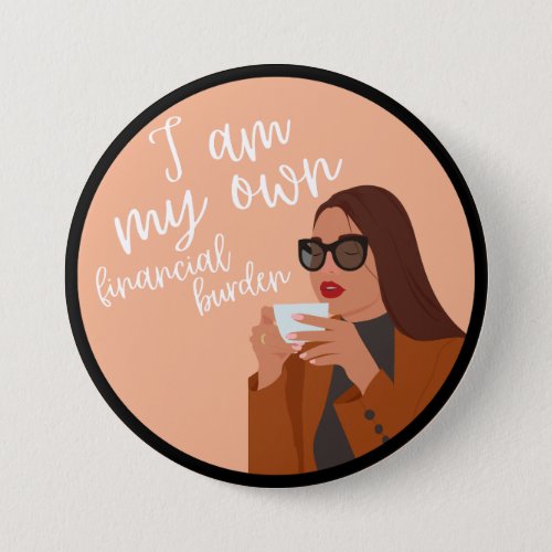Sassy Clapback Just For Fun Button