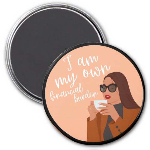 Sassy Clapback Just For Fun Magnet