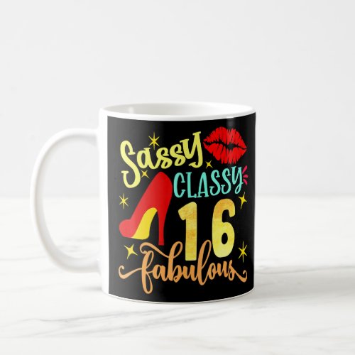 Sassy Classy 16 fabulous 16th Birthday Party Decor Coffee Mug
