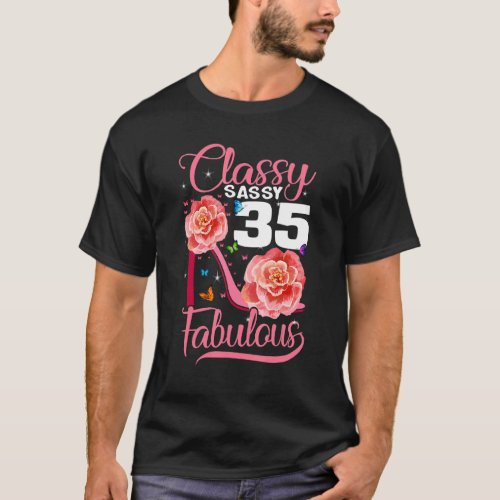 Sassy Classy 35 Fabulous 35th Birthday  high heels T_Shirt