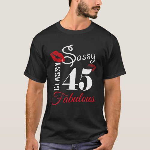 Sassy Classy 45 Fabulous Red T_Shirt