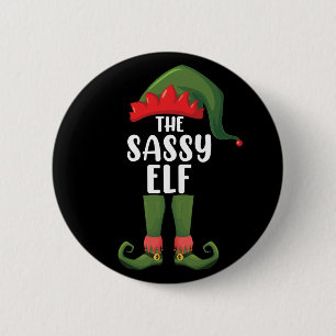 Sassy Elf Matching Family Group Christmas Party Button
