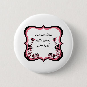 Sassy Floral Frame Button, Pink Pinback Button