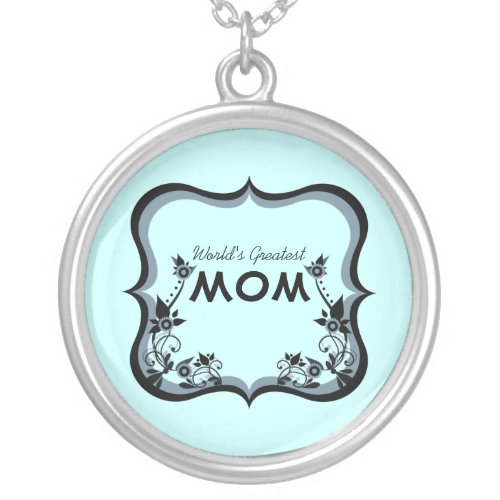 Sassy Floral Worlds Greatest Mom Necklace