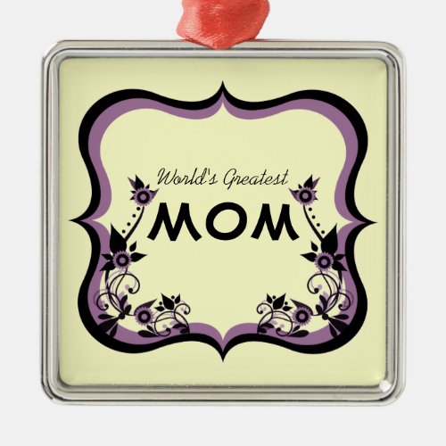 Sassy Floral Worlds Greatest Mom Ornament
