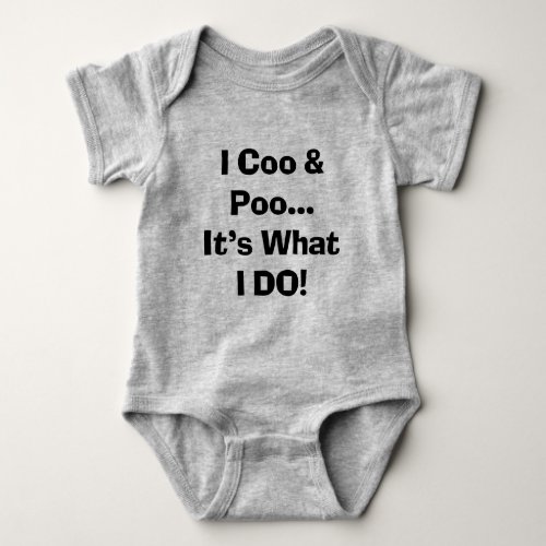 Sassy Funny Baby I Coo  Poo Thats What I Do   Baby Bodysuit
