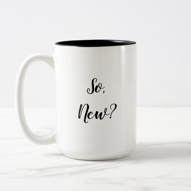 Sassy Greeting Two-Tone Coffee Mug (Left)