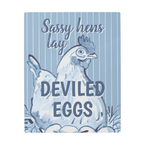 Sassy Hens Lay Deviled Eggs Funny Blue Chicken Art