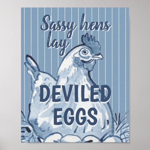 Sassy Hens Lay Deviled Eggs Funny Blue Chicken Art Poster