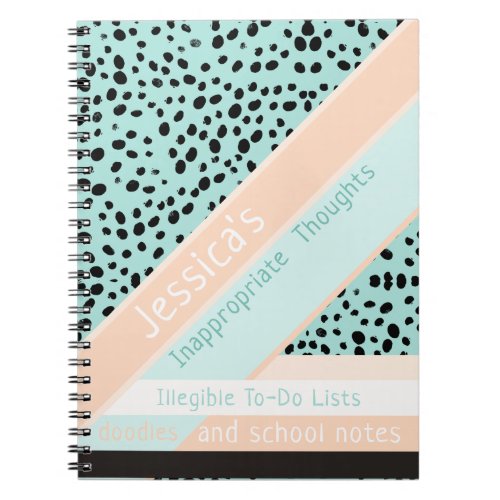 Sassy Inappropriate Thoughts Peach  Aqua Spots Notebook