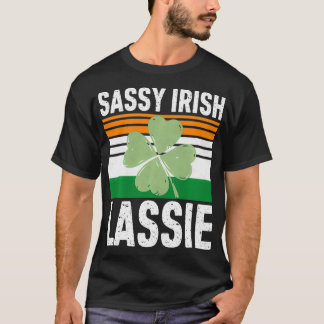 Sassy Irish Lassie  Funny Saint Patricks Day Gift  T-Shirt
