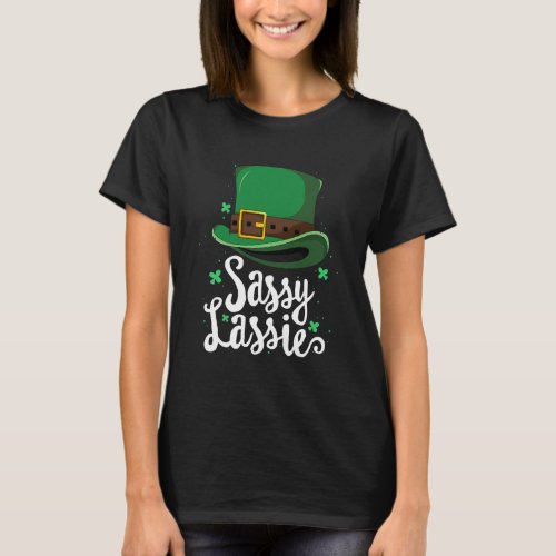 Sassy Lassie  Kids Girls Women St Patricks Day T_Shirt