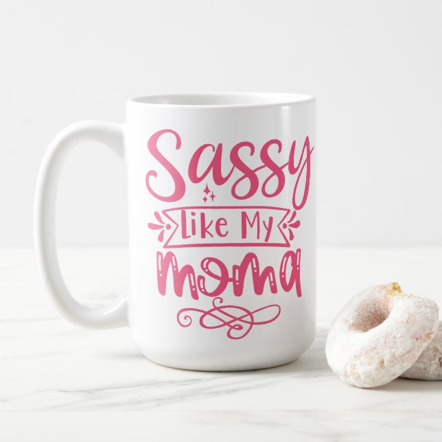 Sassy Like My Mama Personalized Coffee Mug (With Donut)