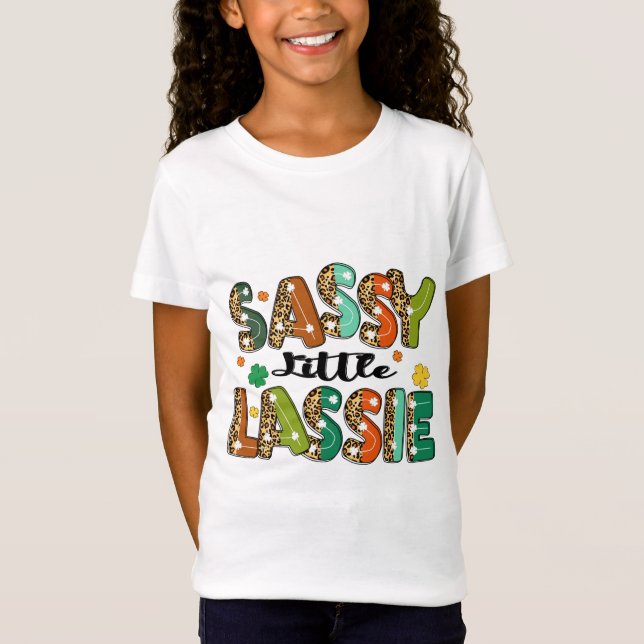Sassy Little Lassie Cute Irish St Patricks Day T-Shirt (Front)