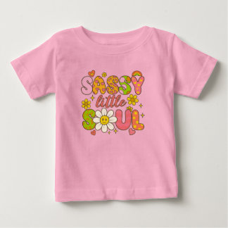 sassy little soul baby T-Shirt