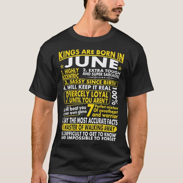 Sassy Loyal Kings Are Born In June Birth Month Tsh T-Shirt (Front)