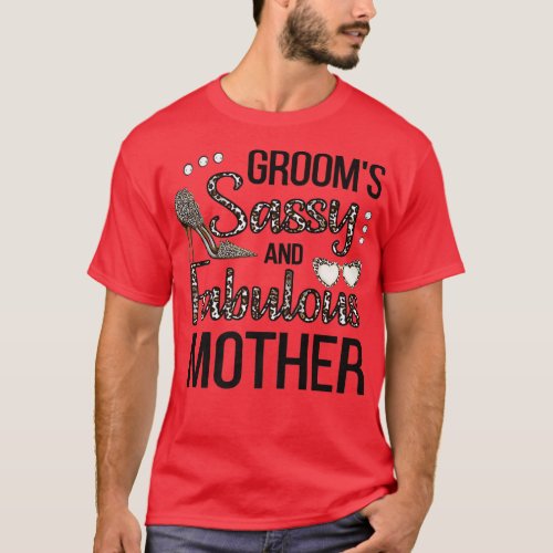 Sassy Mother Of The Groom Shower Grooms Mom  T_Shirt