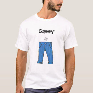 Sassy pants t-shirt