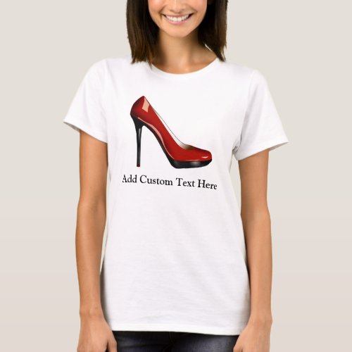 Sassy Red Shoe T_Shirt