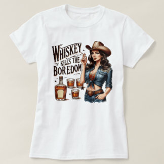 Sassy Retro Girl T-Shirt – Whiskey Kills Boredom