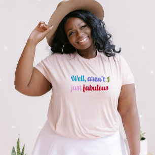 Sassy Saying in Multicoloured Cool Font T-Shirt