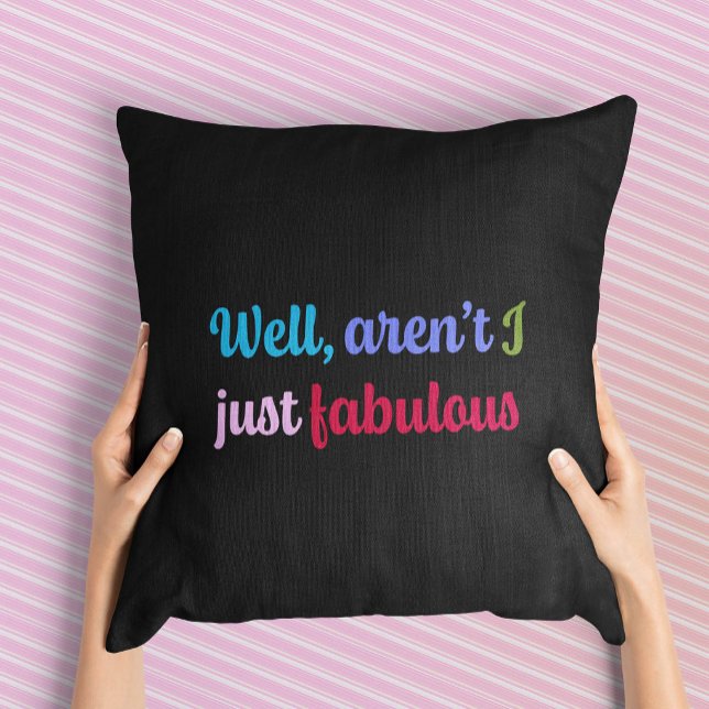 Sassy Saying in Multicoloured Cool Font Throw Pillow (Creator Uploaded)