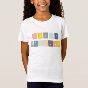 Sassy Scholar Cute Kids Colorful Funny T-Shirt