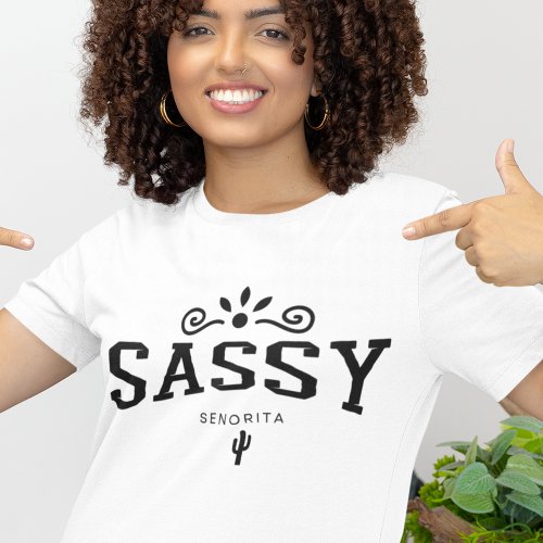 Sassy Senorita Teenager Sarcasm Latina Quinceaera T_Shirt