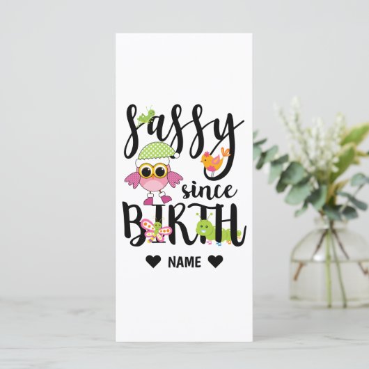 Sassy Since Birth (Standing Front)