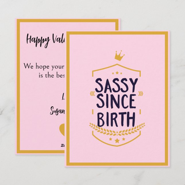 Sassy Since Birth Humorous Funny Attitude Holiday Card (Front/Back)