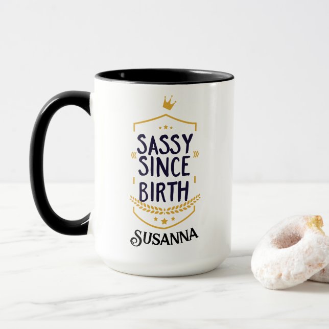 Sassy Since Birth Humorous Name Mug (With Donut)