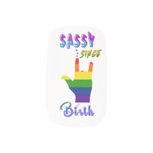 Sassy Since Birth Minx Nail Art