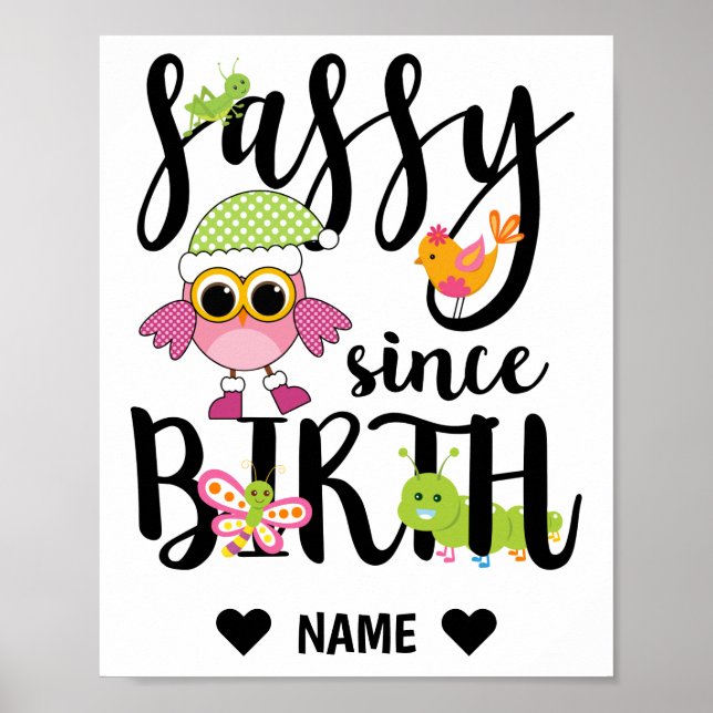Sassy Since Birth Poster (Front)