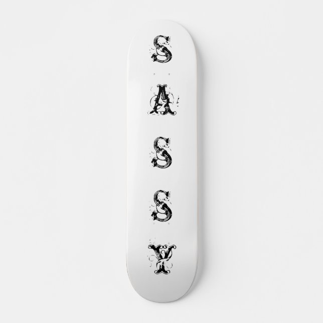 SASSY SKATEBOARD DECK (Front)