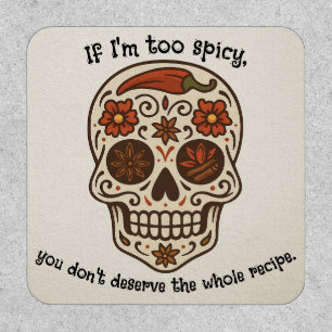  Sassy Spicy Whole Recipe Sugar Skull Patch
