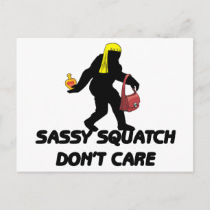 Sassy Squatch Don't Care Postcard