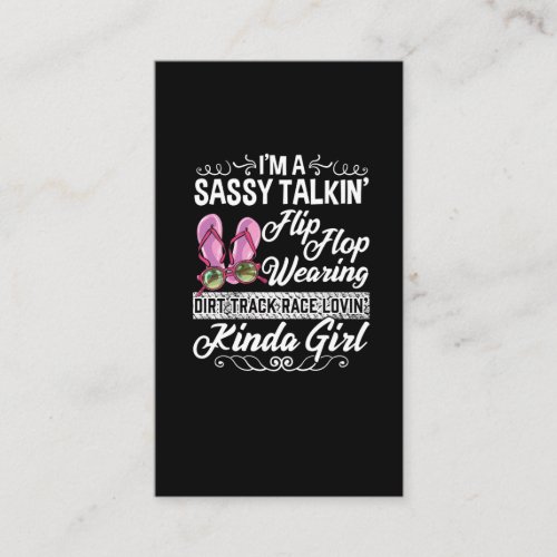 Sassy Talking Dirt Track Race Loving Kinda Girl Business Card