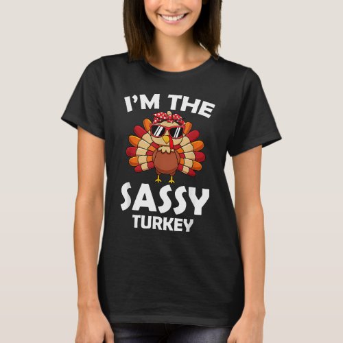 Sassy Turkey Family Group Matching Thanksgiving Pa T_Shirt