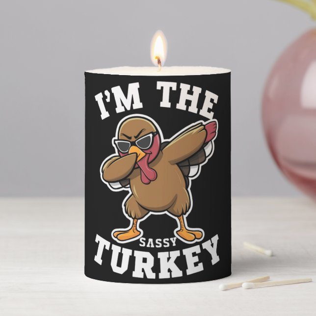 Sassy Turkey Matching Family Thanksgiving Party  Pillar Candle (In Situ)