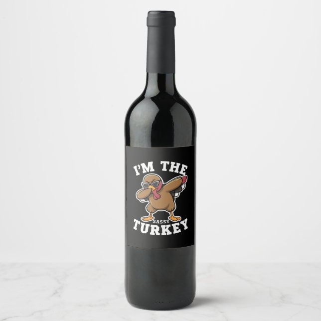 Sassy Turkey Matching Family Thanksgiving Party  Wine Label (Front)