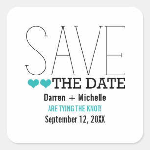Sassy Typography Save the Date Stickers, Aqua Square Sticker